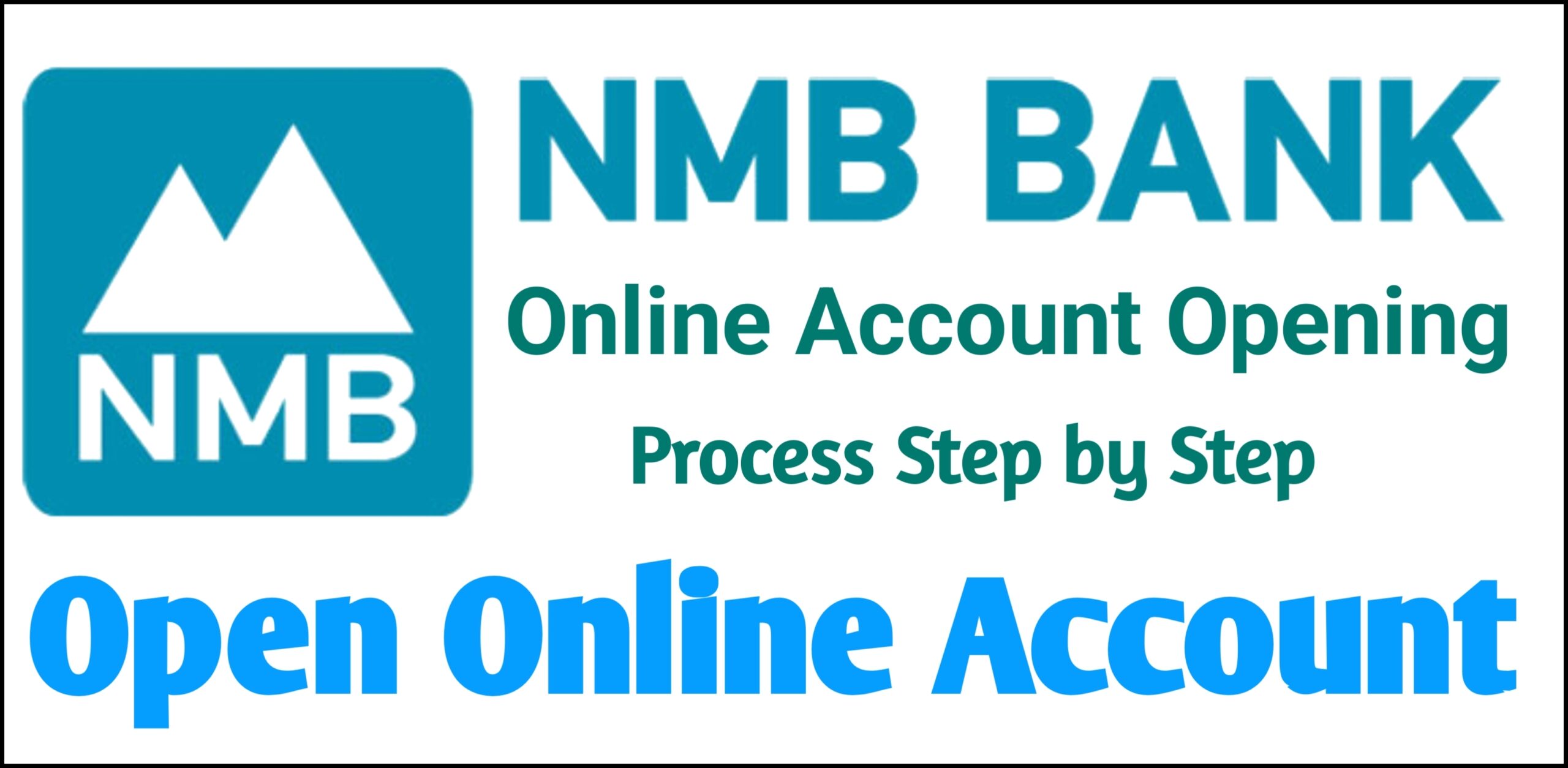 How to Open NMB Bank Online Account: Step by Step